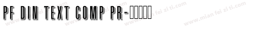 PF DIN Text Comp Pr字体转换